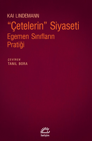 Çetelerin%20Siyaseti%20-%20Egemen%20Sınıfların%20Pratiği